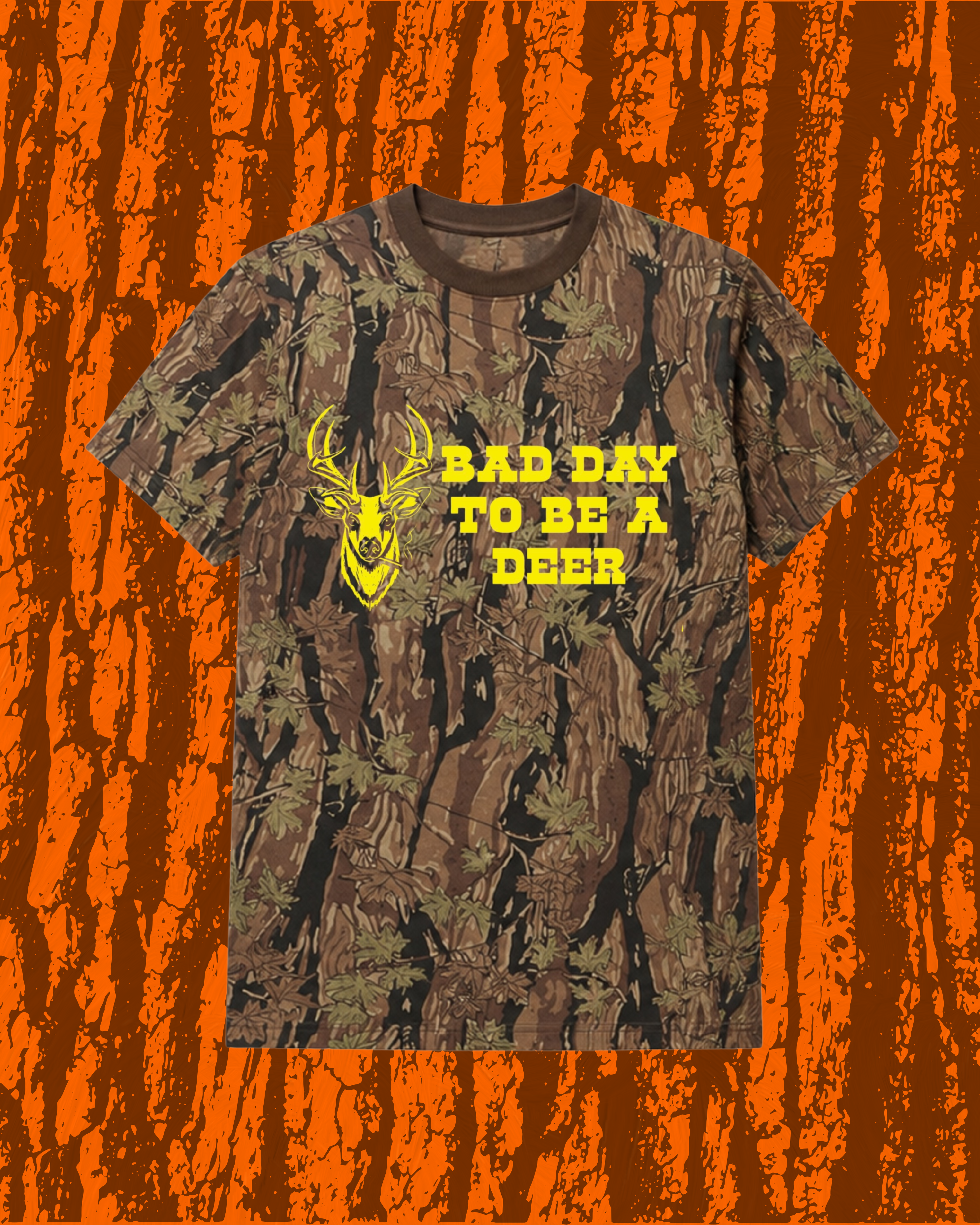 Bad Day To Be A Deer Camo Tee