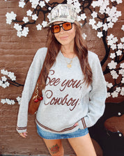 See You Cowboy Sweater