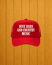 Dive Bars & Country Music Trucker Hat