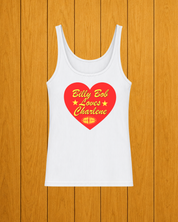 Billy Bob Loves Charlene Tank