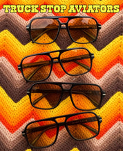 Truck Stop Aviators
